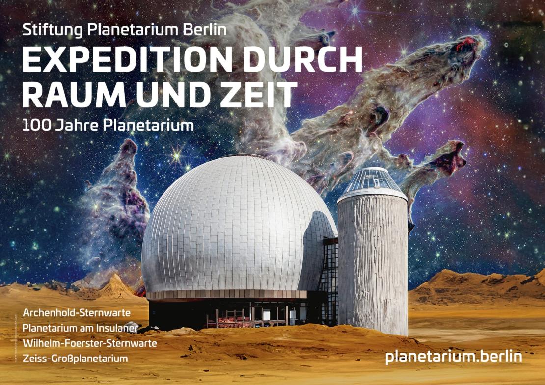 Kampagnenmotiv »100 Jahre Planetarium - Expedition durch Raum und Zeit« der Stiftung Planetarium Berlin | Bild © SPB, Design: Ta-Trung Berlin